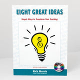 Eight Great Ideas